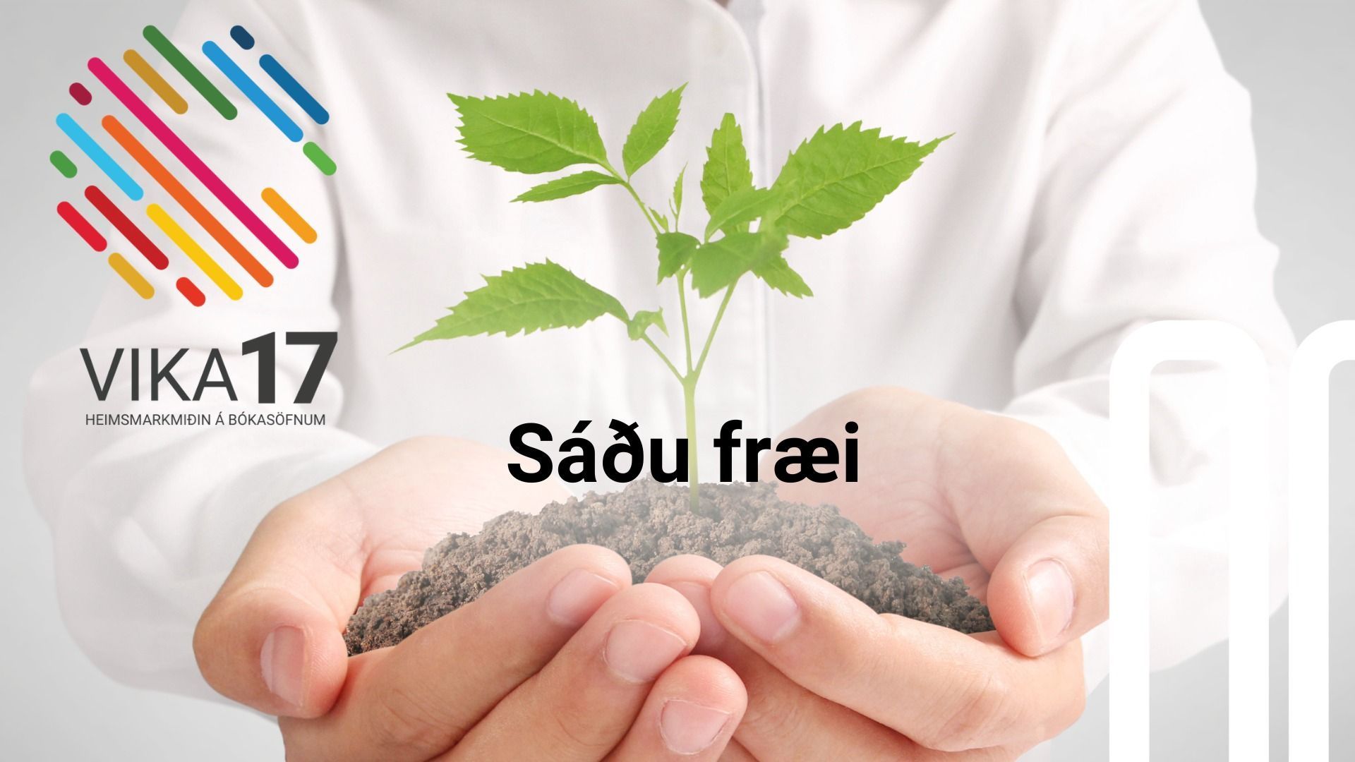 Sáðu fræi | Vika 17 - Akureyri